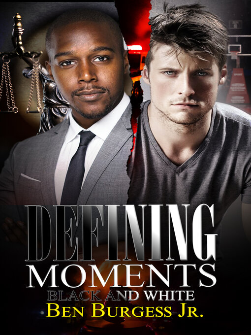 Title details for Defining Moments by Ben Burgess Jr. - Available